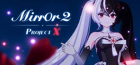 project mirai 2_Mirror 2 Project X 开发商破产解散_Steam Mirror 2 Project X 退款公告