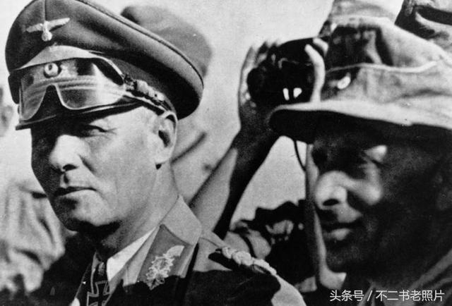 沙漠之狐隆美尔的老照片，连下20城被对手称为军事天才